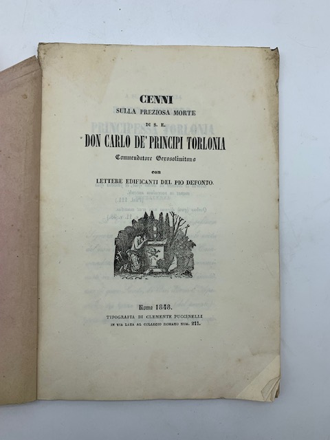 Cenni sulla preziosa morte di S. E. Don Carlo de' Principi Torlonia commendatore Gerosolimitano